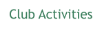 Club Activities