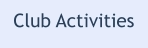 Club Activities